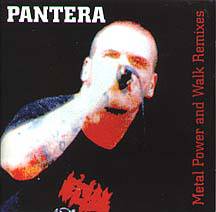 Pantera : Metal Power and Walk Remixes
